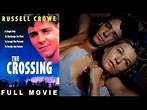 The Crossing (1990 film) - Alchetron, the free social encyclopedia