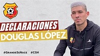 Douglas López: "Quiero ser campeón con esta camiseta" - YouTube