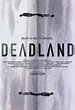 Deadland (2023) - FilmAffinity