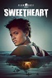 Sweetheart (2019) - Filmweb