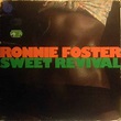 Ronnie Foster – Sweet Revival (1973, Vinyl) - Discogs