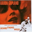 Something Wild : - original soundtrack buy it online at the soundtrack ...