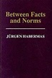 Between Facts And Norms - Jurgen Habermas