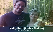 Kathy Pratt - Chris Pratt's Mother | Know About Her