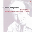 Günther Bergmann: Stationen. Musikalisches Tagebuch 1936-39 - : Amazon ...