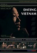 Dating Vietnam (2007) - IMDb
