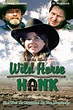 Wild Horse Hank - Movie Reviews