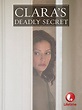 Clara's Deadly Secret (Film, 2013) - MovieMeter.nl