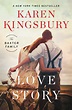 Love Story | Book by Karen Kingsbury | Official Publisher Page | Simon ...