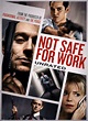 Not Safe for Work [DVD] [2013] - Best Buy