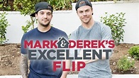 Mark and Derek's Excellent Flip | HGTV