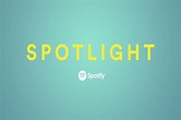 Spotify lanza Spotlight el inicio de su propio esquema de contenidos ...