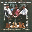 Howard Alden / Frank Vignola / Jimmy Bruno - Concord Jazz Guitar ...