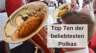 Top Ten der beliebtesten Polkas – Blasmusik