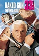 Naked Gun 33⅓: The Final Insult streaming online