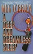 Deep and Dreamless Sleep by Meg O'Brien (1996, Mass Market) for sale ...