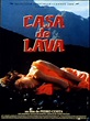 Casa de Lava (film, 1994) | Kritikák, videók, szereplők | MAFAB.hu