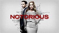 Notorious: trama, cast e stagioni - Serietvdavedere.com