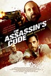 The Assassin's Code (2018) Poster #1 - Trailer Addict