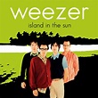 Island In The Sun - Weezer — Listen and discover music at Last.fm