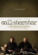 COLLABORATOR (2012) - Film - Cinoche.com