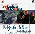 Mystic Man - Paolo Rustichelli, Miles Davis, Carlos Santana, Jill Jones ...