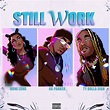 OG Parker Ft. Ty Dolla $ign & Muni Long – Still Work | Audio MP3» Okhype