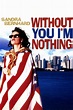 Without You I'm Nothing (Film, 1990) — CinéSéries