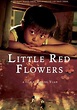Little Red Flowers - movie: watch streaming online