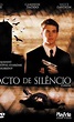 Pacto de Silêncio - 2005 | Filmow