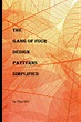 Buy The Gang of Four Design Patterns Simplified: All the 23 design ...