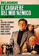 IL CADAVERE DEL MIO NEMICO - Film (1976)