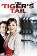 The Tiger's Tail - Coada tigrului (2006) - Film - CineMagia.ro