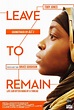 Leave to Remain [] [2014] [] | Movie posters, Remains, Entertainment sites