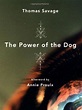 The Power of the Dog by Thomas Savage, book review: Masculinity under ...