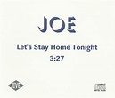 Joe – Let's Stay Home Tonight (2001, CDr) - Discogs