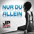 JP Music Project - Nur Du Allein - RauteMusik.FM