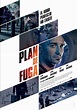 Plan de fuga - Film (2017) - SensCritique