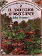 Libros Sueltos: El horticultor autosuficiente - John Seymour