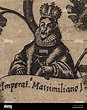 Maximiliano I, Sacro Imperador Romano-Germânico Stock Photo - Alamy