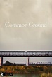 Common Ground (película 2018) - Tráiler. resumen, reparto y dónde ver ...