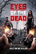 Trailer Debut For POV Zombie Action Film, EYES OF THE DEAD!