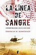 📕 La línea de sangre de Thomas M. Kostigen - PlanetaLibro.net