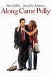 Along Came Polly (2004) - Posters — The Movie Database (TMDB)
