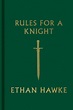 Rules for a Knight - Kindle edition by Hawke, Ethan. Literature ...