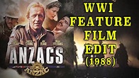 "Anzacs: The War Down Under" (1988) - Amazing WW1 Australian Feature ...