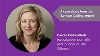 Carole Cadwalladr, Investigative Journalist - The Foreign Policy Centre