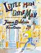 “Little Man Little Man”, a Children’s Book by James Baldwin