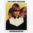 The First Crusade - Album by Jakobínarína | Spotify