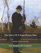 The Diary Of A Superfluous Man: and Other Stories:Large Print by Ivan ...
